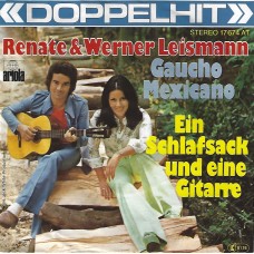 RENATE & WERNER LEISMANN - Gaucho Mexicano / Ein Schlafsack und eine Gitarre